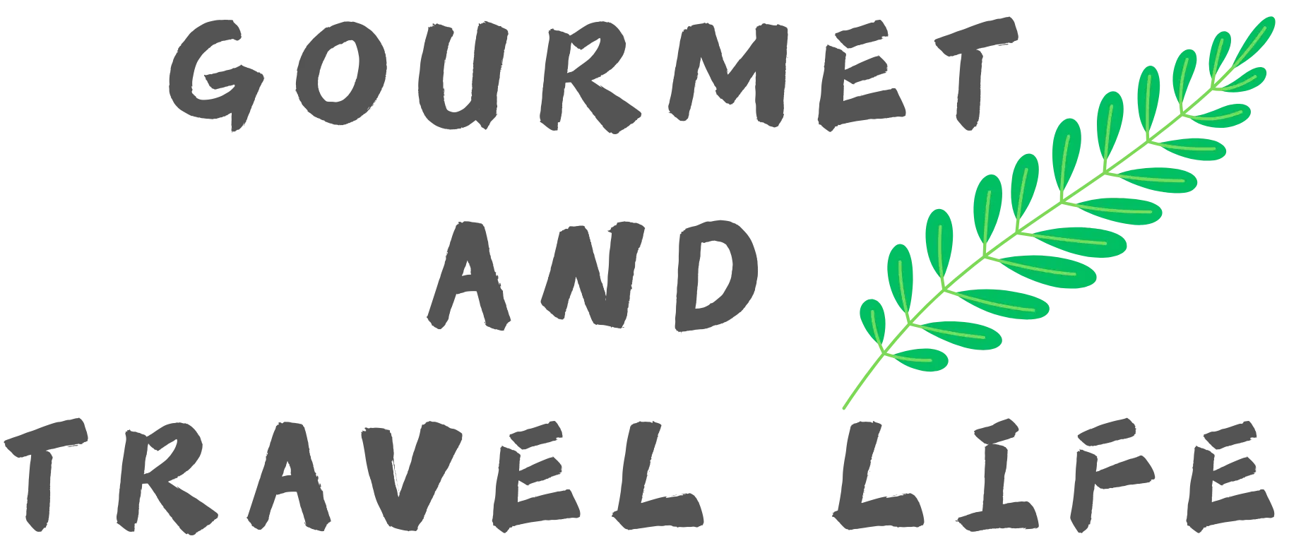 Gourmet and Travel Life